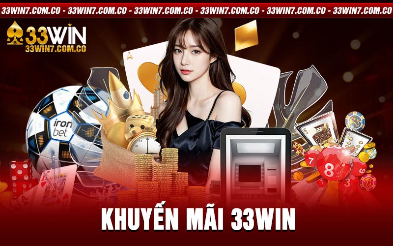 Khuyến mãi 33Win