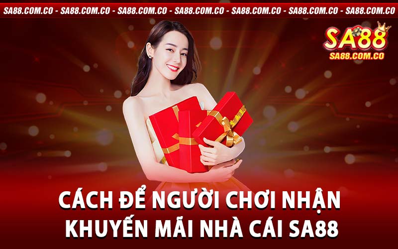 khuyến mãi nhà cái Sa88